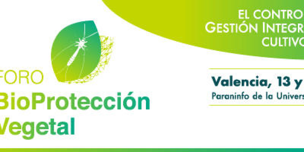 Bioibérica I+D en el comité científico-técnico del I Foro de Bioprotección Vegetal